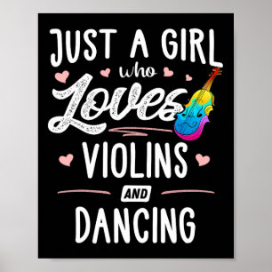 Affiche Juste Une Fille Qui Aime Les Violons Et Danser Don