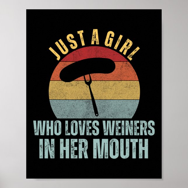 Affiche Juste Une Fille Qui Aime Les Weiners Dans Sa Bouch (Devant)