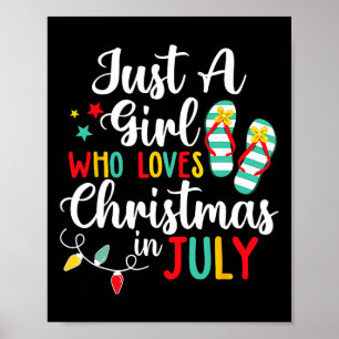 Affiche Juste Une Fille Qui Aime Noël En Juillet Été Être