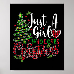 Affiche Juste une fille qui aime Noël un cadeau pour XMAS