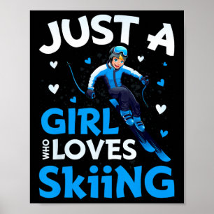 Affiche Juste une fille qui aime skier drôle ski sport d'h