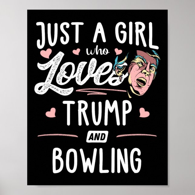 Affiche Juste Une Fille Qui Aime Trump Et Bowling Cadeaux  (Devant)