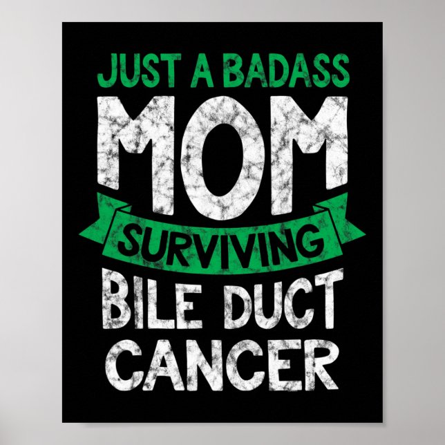 Affiche Juste Une Mauvaise Maman Survivant Bile Duct Cance (Devant)