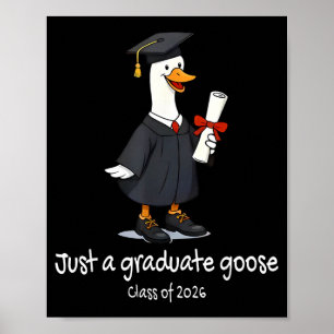 Affiche Juste une oie diplômée promotion 2026 senior 2026 