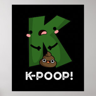 Affiche K-poop Funny K-pop Poo Pun Dark BG