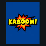 Affiche Kaboom ! Explosion de bande dessinée Bold Pop Art<br><div class="desc">Transformez votre espace avec le flair explosif de ce design pop art "Kaboom !". Inspiré par le style de haute énergie des bandes dessinées classiques,  ce morceau vibrant ajoute une explosion spectaculaire de couleurs et d'excitation,  ce qui en fait un ajout exceptionnel à toute pièce.</div>