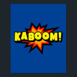 Affiche Kaboom ! Explosion de bande dessinée Bold Pop Art<br><div class="desc">Transformez votre espace avec le flair explosif de ce design pop art "Kaboom !". Inspiré par le style de haute énergie des bandes dessinées classiques,  ce morceau vibrant ajoute une explosion spectaculaire de couleurs et d'excitation,  ce qui en fait un ajout exceptionnel à toute pièce.</div>