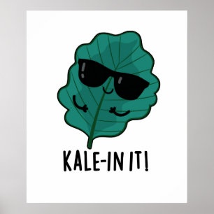 Affiche Kale-in It Funny Veggie Kale Pun