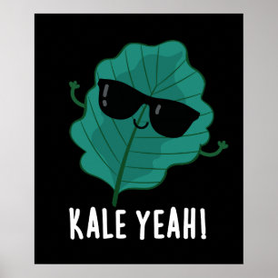 Affiche Kale Ouais Funny Veggie Pun Dark BG