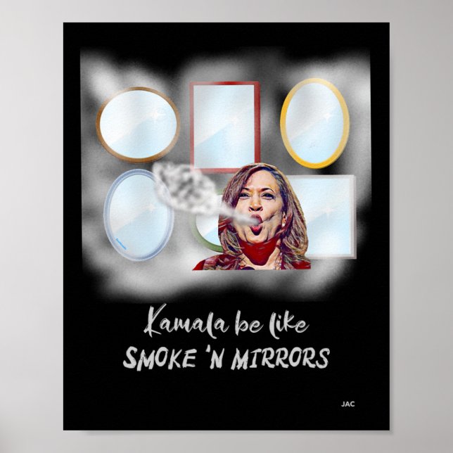Affiche Kamala Be Like Smoke in Mirrors (Devant)