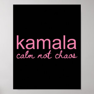 Affiche Kamala Calm Not Chaos Kamala Harris 2024