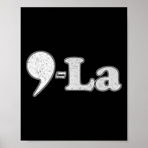 Affiche Kamala Harris 2024 47 Comma + La For President