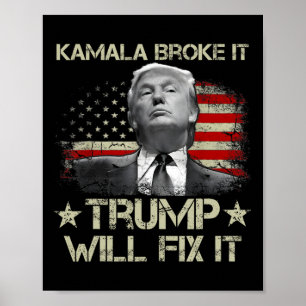 Affiche Kamala Harris a cassé ça Trump va le réparer Drape