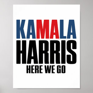 Affiche Kamala Harris, On Y Va. Kamala Pour Hommes & ;