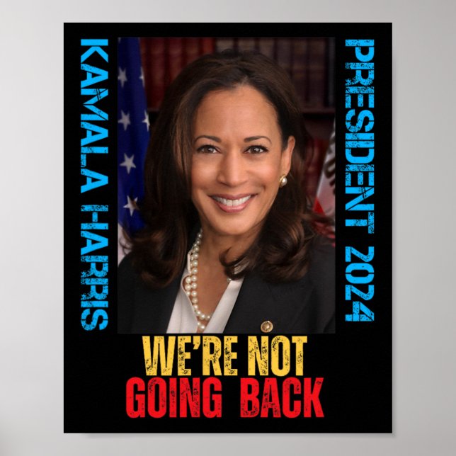 Affiche Kamala Harris Président 2024 Nous ne rentrons pas (Devant)