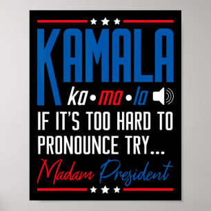 Affiche Kamala Si c'est trop difficile de proclamer ça Ess