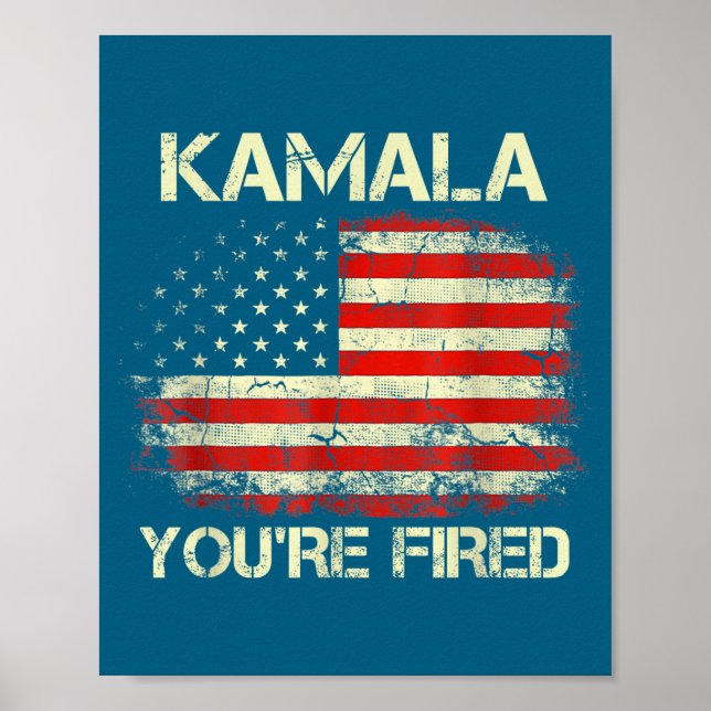 Affiche Kamala You're Fired Funny Anti Kamala Harris Elect (Devant)