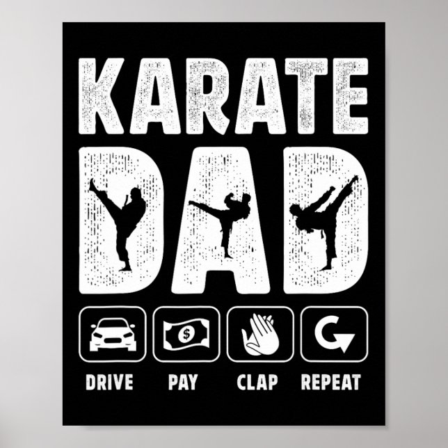 Affiche Karate Dad Drive Pay Clap Repeat Karate Father  (Devant)