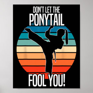 Affiche Karate Girl - Ne vous laissez pas tromper par la q