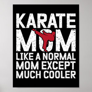 Affiche Karate Maman Comme Une Maman Normale Sauf Beaucoup