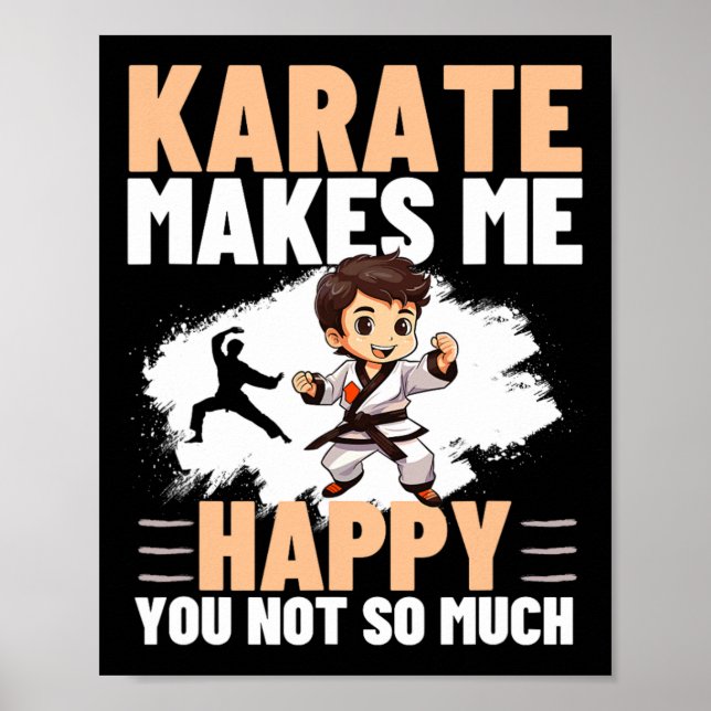 Affiche Karate Me Rend Heureux Tu N'Es Pas Si Drôle Karate (Devant)