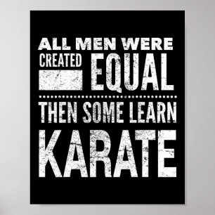 Affiche Karate Men Martial Arts Sensei Drôle Déclaration p