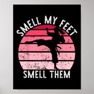 Affiche Karate Taekwondo Sentir Mes Pieds Les Sentir Fille