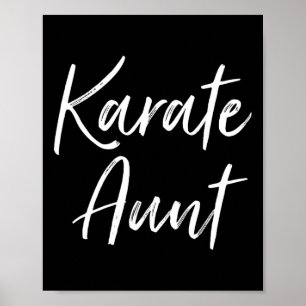 Affiche Karate Tante Arts Martiaux Tantes Cadeaux De La Ni