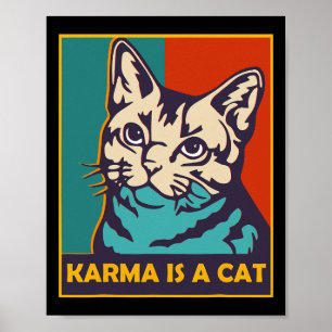 Affiche Karma Est Un Chat Aimer Animaux Femmes Amoureux de