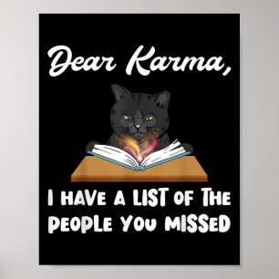 Affiche Karma I Have A List Of People You Missed