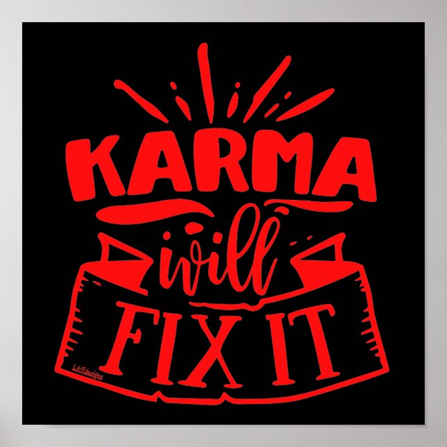 Affiche KARMA VA RÉPARER ÇA drôle sarcastique humour (Devant)