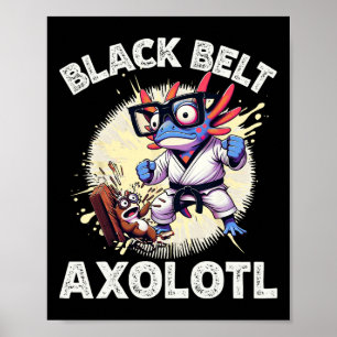 Affiche Kawaii Axolotl Ceinture Noire Karaté Kickboxing Ar