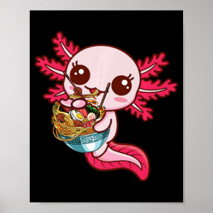 Affiche Kawaii Axolotl Eat Ramen Japanese Anime Noodles Ki