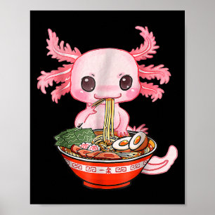 Affiche Kawaii Axolotl Ramen Nourriture Japonaise Drôle Gr