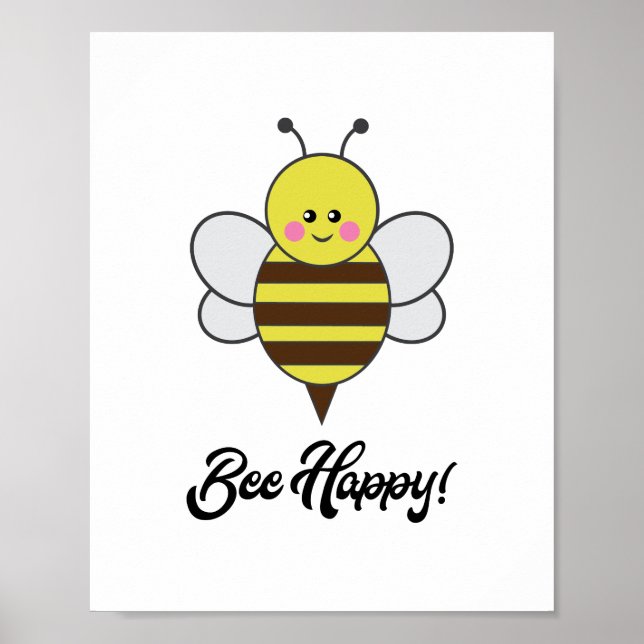 Affiche Kawaii Bee Happy Cute Pun Bumblebee Honeybee (Devant)