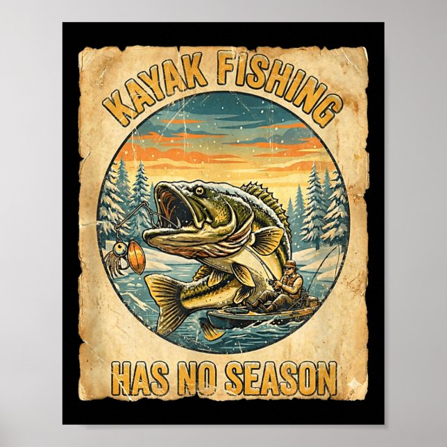 Affiche Kayak Fishing Has No Season Funny Winter Fishing  (Devant)