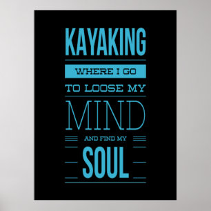 Affiche Kayak Où Je Vais Perdre L'Esprit