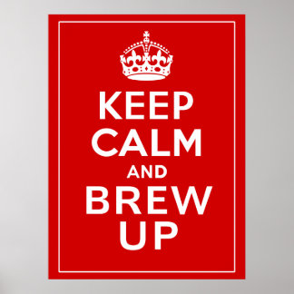 Affiche Keep Calm and Brew Up ~ British Fun