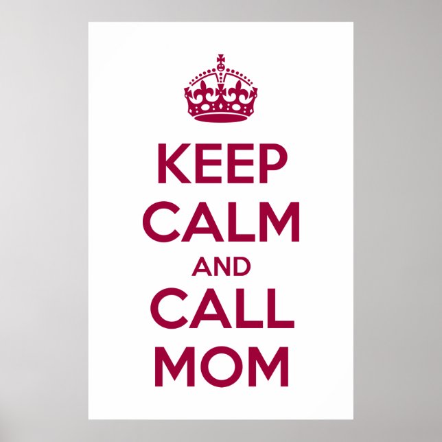 Affiche Keep Calm and Call Mom (Devant)