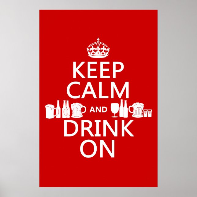Affiche Keep Calm and Drink On (customisable colours) (Devant)