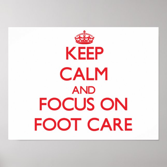Affiche Keep Calm and focus on Foot Care (Devant)