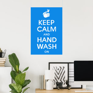 Affiche Keep Calm And Hand Wash On - Washing Hygiene Flu