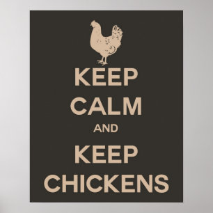 Affiche Keep Calm and Keep Chickens