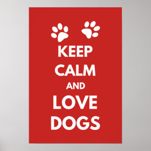 Affiche Keep calm and love dogs
