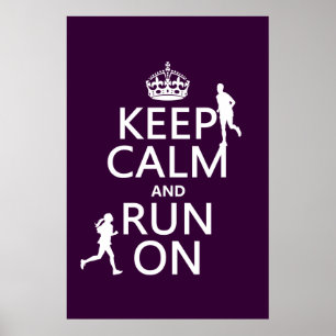 Affiche Keep Calm and Run On (customizable colors)