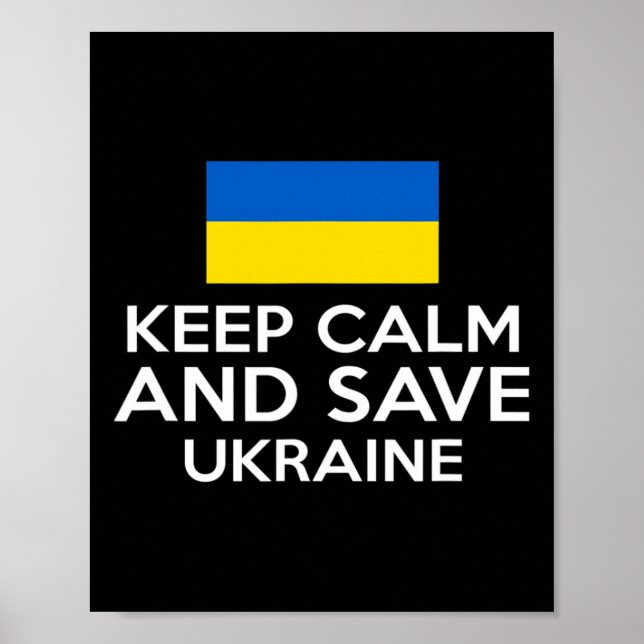 Affiche Keep Calm And Save Ukraine Support Ukrainian Peace (Devant)