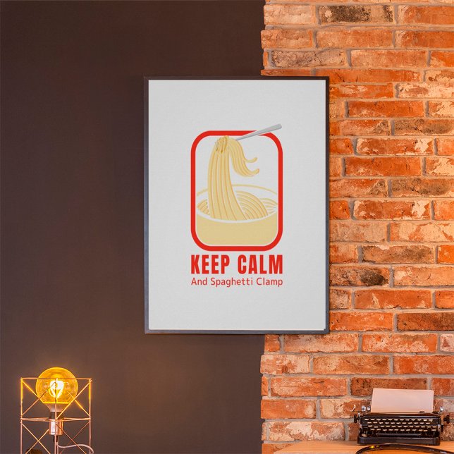 Affiche keep calm and spaghetti clamp (Créateur téléchargé)
