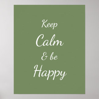 Affiche Keep Calm & Be Happy Sage Green