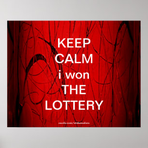 Affiche KEEP CALM i gagné L'affiche LOTTERY