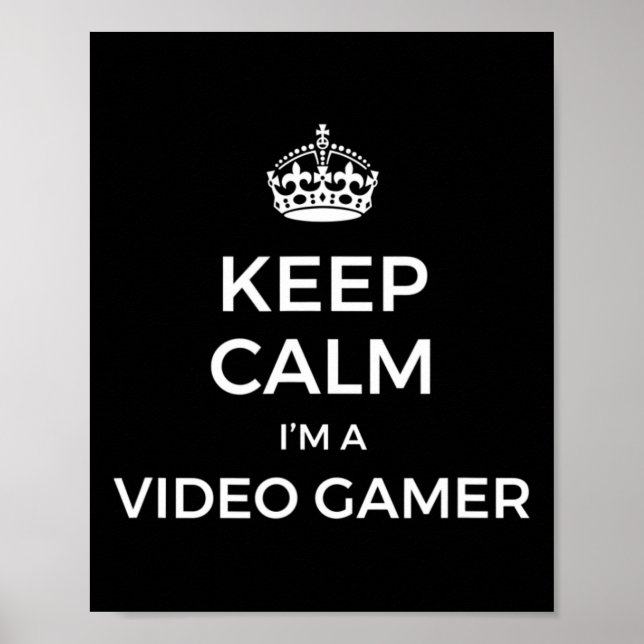 Affiche Keep Calm I'm A Video Gamer  (Devant)